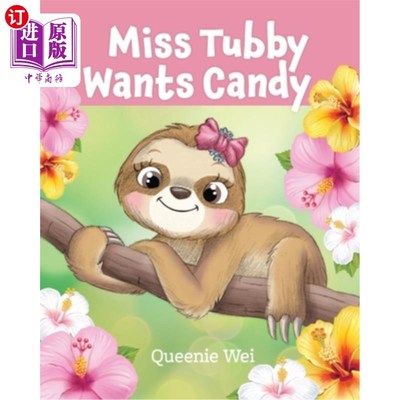 海外直订Miss Tubby Wants Candy 塔比小姐想要糖果