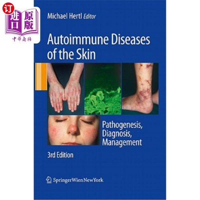 海外直订医药图书Autoimmune Diseases of the Skin: Pathogenesis, Diagnosis, Management 皮肤自身免疫性疾病的发病机制、