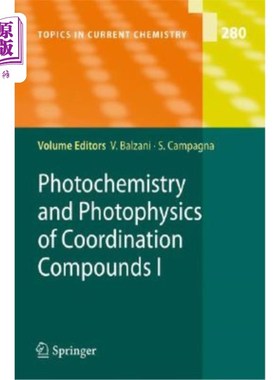 海外直订Photochemistry and Photophysics of Coordination Compounds I 配位化合物的光化学和光物理I