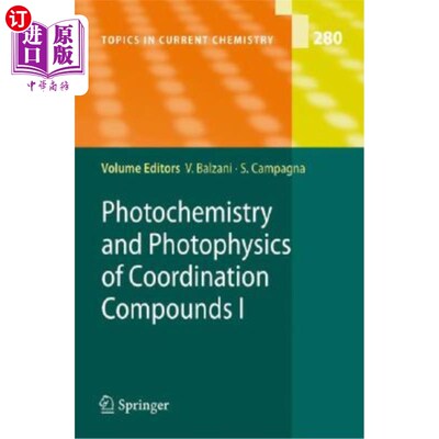海外直订Photochemistry and Photophysics of Coordination Compounds I 配位化合物的光化学和光物理I