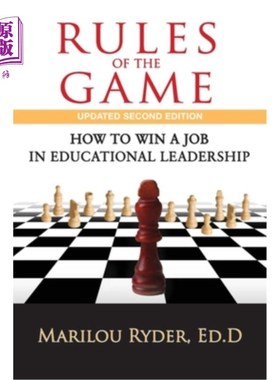 海外直订Rules of the Game: How to Win a Job in Educational Leadership 游戏规则:如何赢得一份教育领导的工作