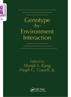海外直订Genotype-By-Environment Interaction 基因型与环境交互作用