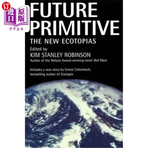 海外直订Future Primitive: The New Ecotopias 未来原始：新生态城