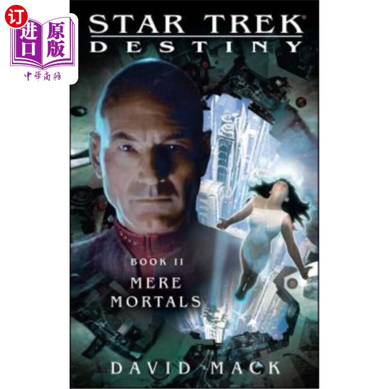 海外直订Star Trek: Destiny #2: Mere Mortals 《星际迷航：命运2：凡人》