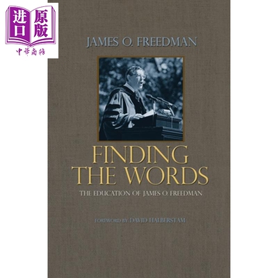 预售 寻找词汇 詹姆士 O 弗莱德曼的教育 Finding the Words 英文原版 James O Freedman【中商原版】