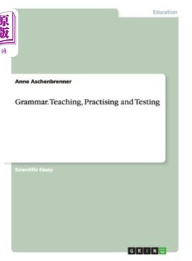 海外直订Grammar. Teaching, Practising and Testing 语法教学、实践和测试