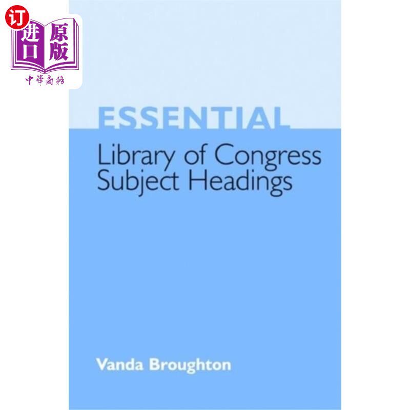 海外直订Essential Library of Congress Subject Headings 国会图书馆基本主题标题