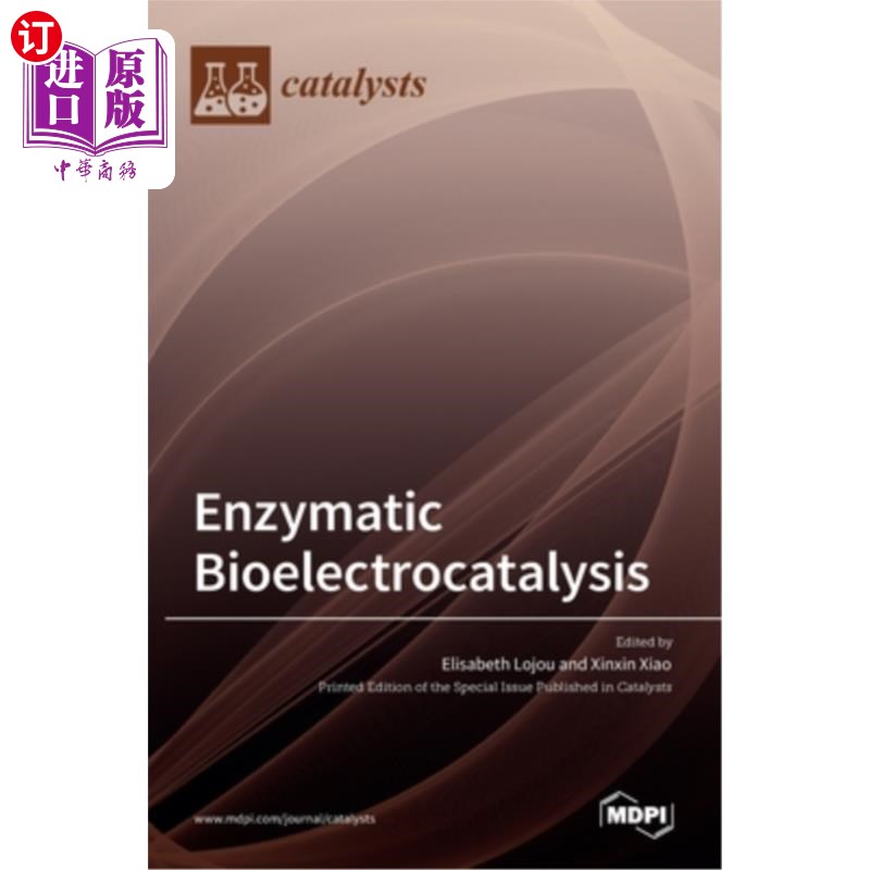 海外直订Enzymatic Bioelectrocatalysis 酶Bioelectrocatalysis