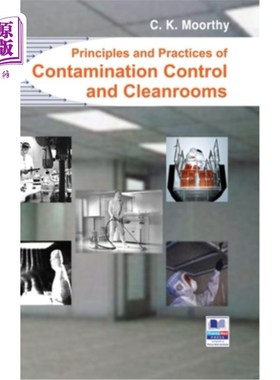 海外直订医药图书Principles and Practices of Contamination Control and Cleanrooms 污染控制和洁净室的原则和实践