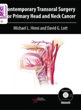 海外直订医药图书Contemporary Transoral Surgery for Primary Head ... 原发性头颈癌的当代经口手术