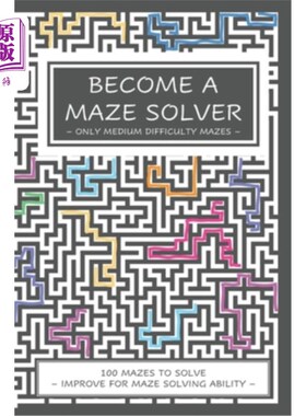 海外直订Become a Maze Solver: Only Medium Difficulty Mazes 成为一个迷宫解决者：只有中等难度的迷宫
