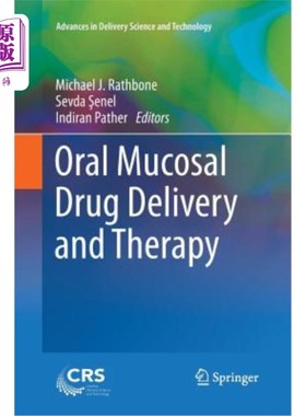 海外直订医药图书Oral Mucosal Drug Delivery and Therapy 口腔粘膜给药与治疗