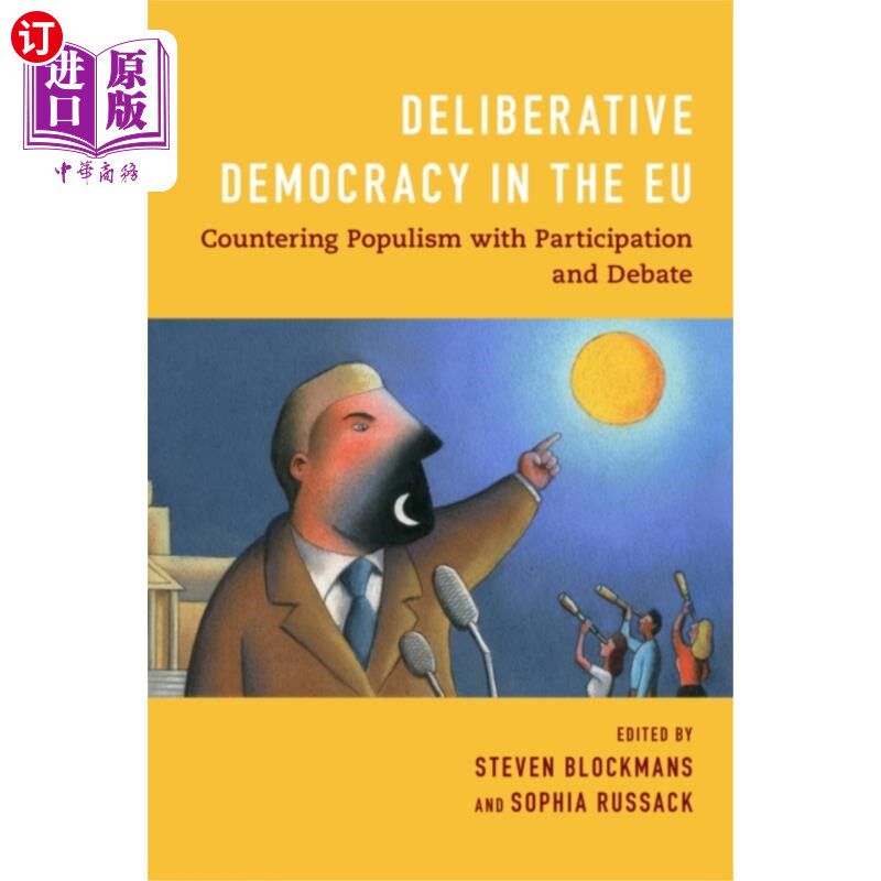 海外直订Deliberative Democracy in the EU 欧盟的协商民主