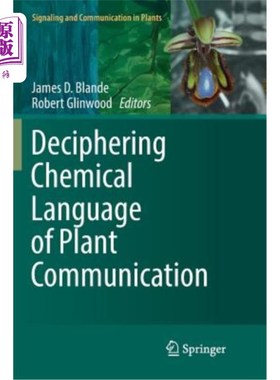 海外直订Deciphering Chemical Language of Plant Communication 解读植物通讯中的化学语言