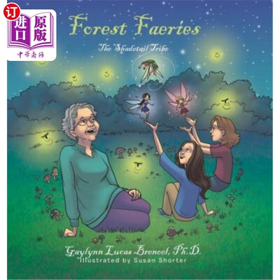 海外直订Forest Faeries: The Shadetail Tribe 森林仙人：沙德泰尔部落