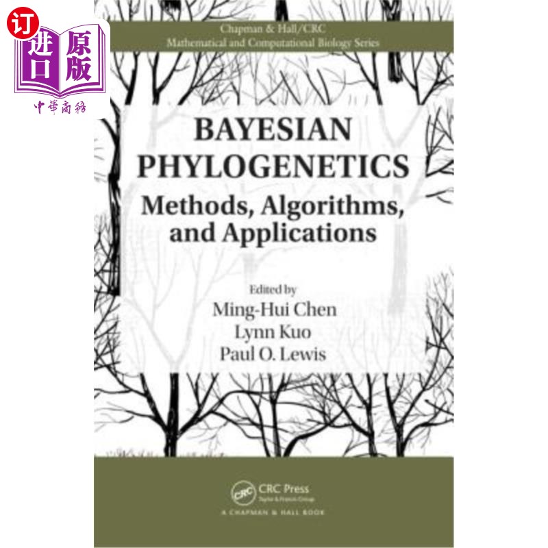 海外直订Bayesian Phylogenetics: Methods, Algorithms, and Applications 贝叶斯系统发育:方法、算法和应用