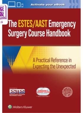 海外直订医药图书Aast/Estes Emergency Surgery Course Handbook: A Practical Reference in Expecting Aast/E