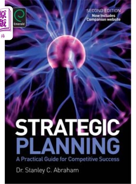 海外直订Strategic Planning: A Practical Guide for Competitive Success 战略规划:竞争成功的实用指南