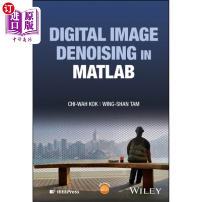 海外直订Digital Image Denoising in MATLAB 数字图像去噪的MATLAB实现