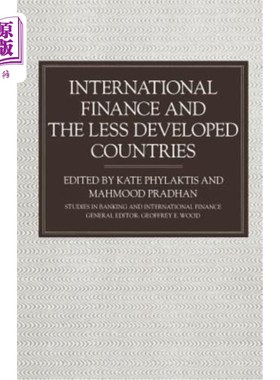 海外直订International Finance and the Less Developed Countries 国际金融与欠发达国家