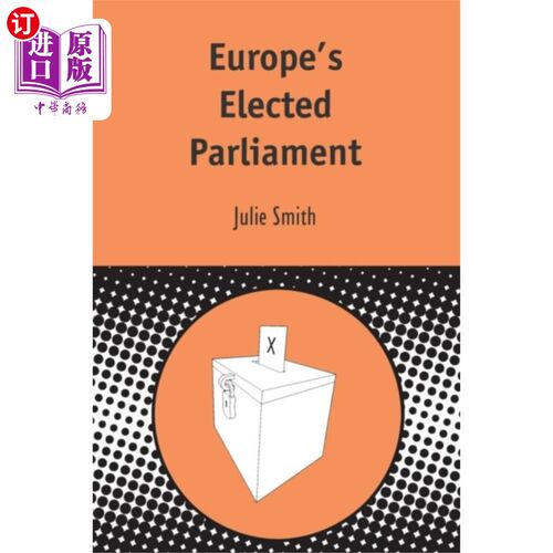 海外直订古英语 Europe's Elected Parliament 欧洲民选议会