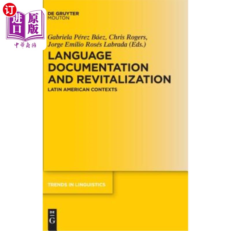 海外直订Language Documentation and Revitalization in Latin American Contexts 拉丁美洲语境中的语言文献与复兴