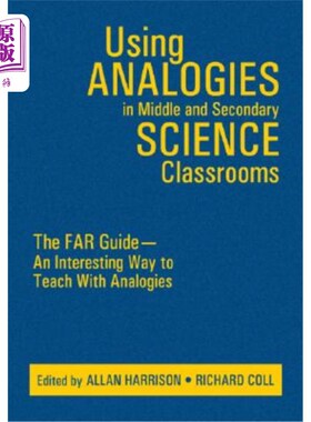 海外直订Using Analogies in Middle and Secondary Science Classrooms: The FAR Guide - An I 在中、中科学课堂上使用类比：远