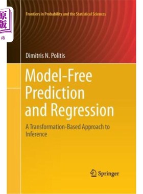 海外直订Model-Free Prediction and Regression: A Transformation-Based Approach to Inferen 无模型预测和回归：一种基于