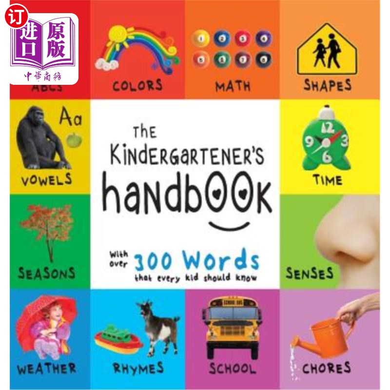 海外直订The Kindergartener's Handbook: Abc's, Vowels, Math, Shapes, Colors, Time, Senses 幼儿园教师手册：Abc，元音