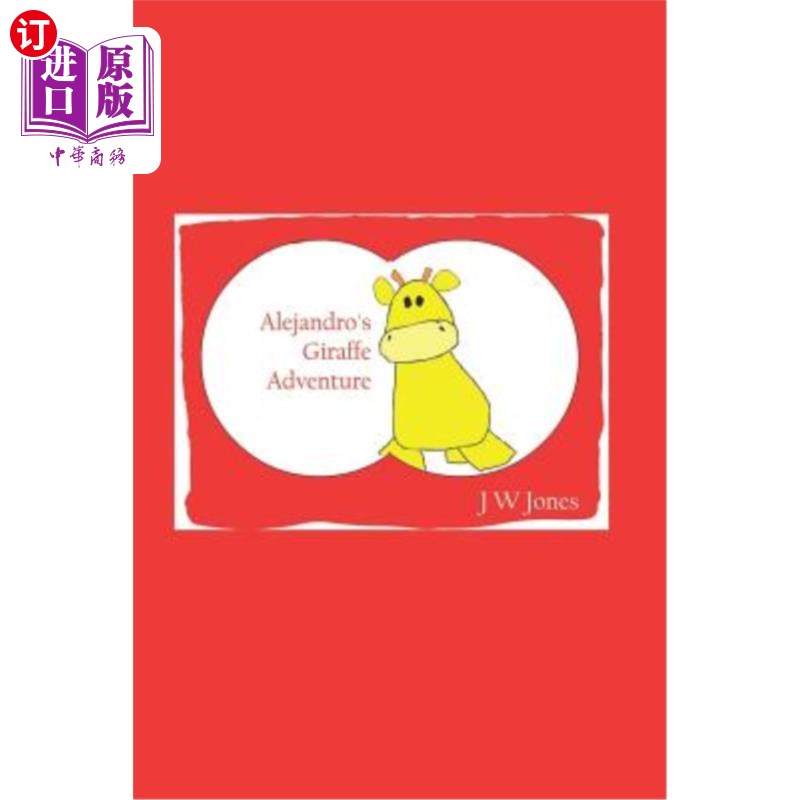 海外直订Alejandro's Giraffe Adventure 亚历杭德罗的长颈鹿冒险