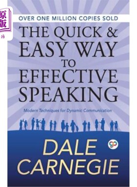 海外直订The Quick and Easy Way to Effective Speaking 快速简单的有效说话方式