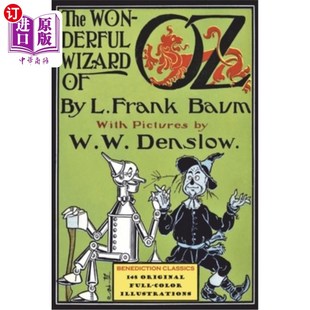 海外直订The Wonderful Wizard of Oz: (With 148 original full-color illustrations) 《绿野仙踪》:(附148张原图)