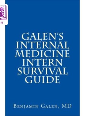 海外直订Galen's Internal Medicine Intern Survival Guide 盖伦内科实习生生存指南