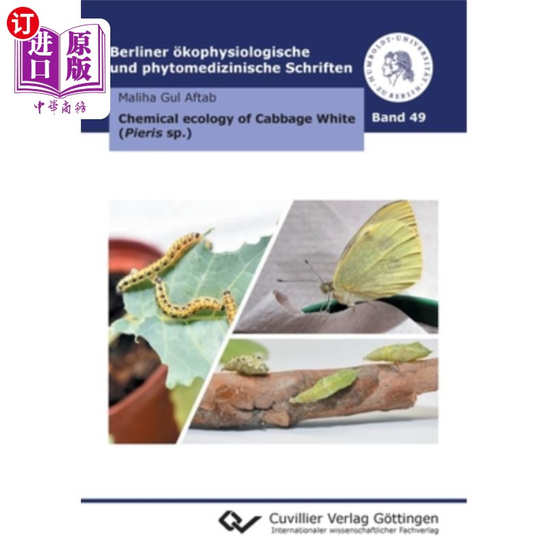 海外直订Chemical ecology of Cabbage White (Pieris sp.) 大白菜的化学生态学