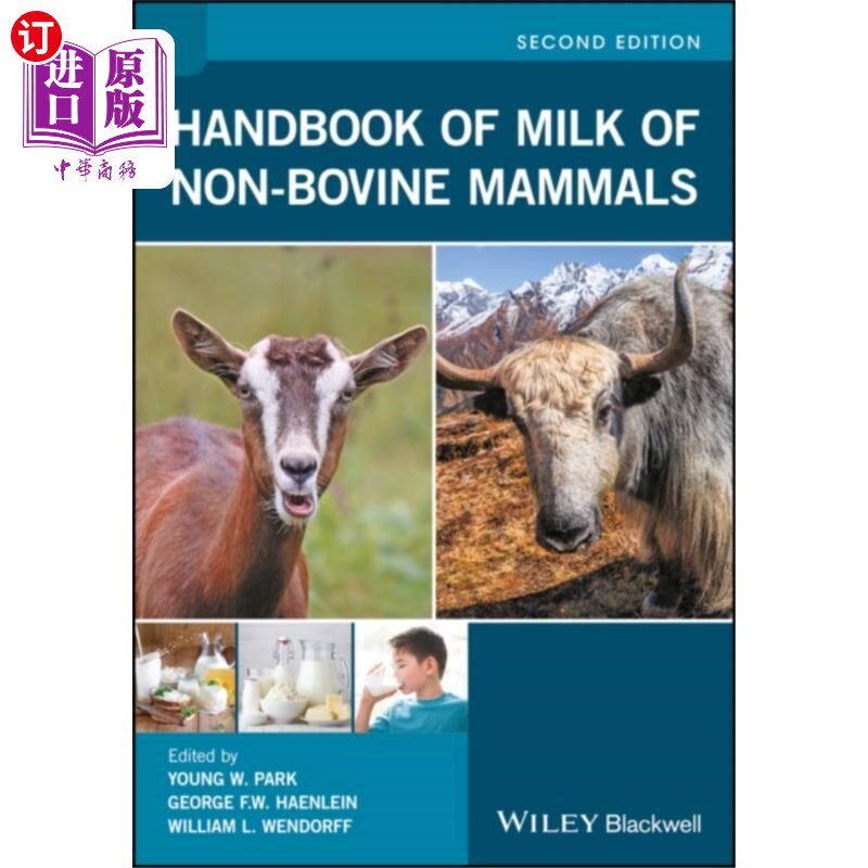 海外直订Handbook of Milk of Non-Bovine Mammals, 2e 非牛哺乳动物乳汁手册