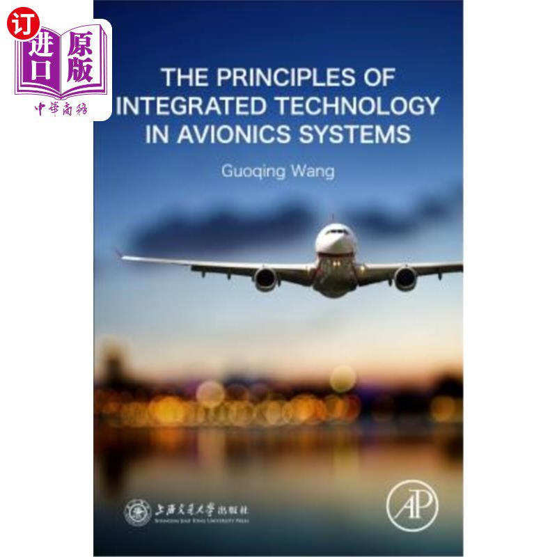 海外直订The Principles of Integrated Technology in Avionics Systems 航空电子系统集成技术原理