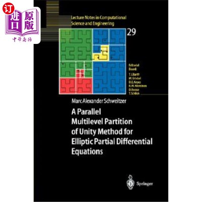 海外直订A Parallel Multilevel Partition of Unity Method for Elliptic Partial Differentia 椭圆型偏微分方程的一种并行