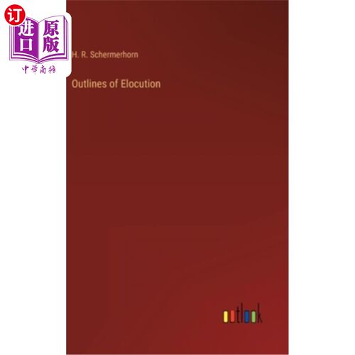 海外直订Outlines of Elocution 轮廓的朗诵