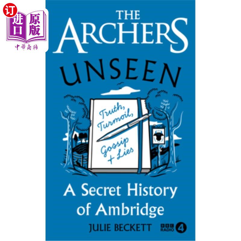海外直订The Archers Unseen: A Secret History of Ambridge 《看不见的弓箭手：安布里奇秘史
