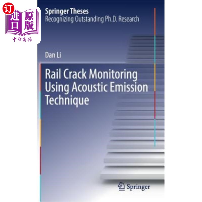 海外直订Rail Crack Monitoring Using Acoustic Emission Technique 基于声发射技术的钢轨裂纹监测