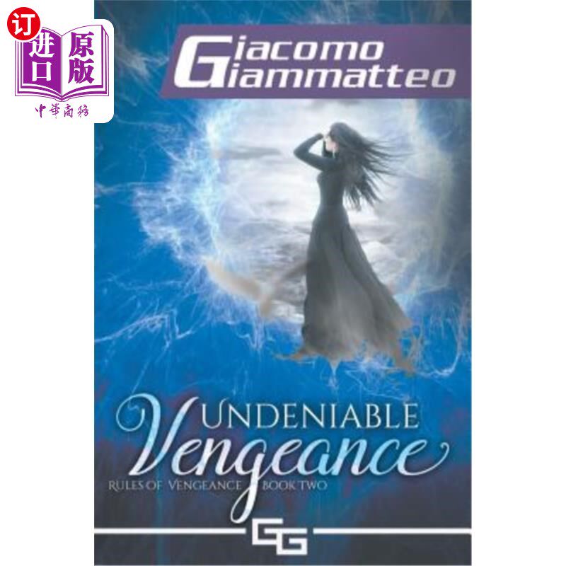 海外直订Undeniable Vengeance: Rules of Vengeance, Book II 不可否认的复仇：复仇规则，第二册
