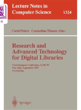海外直订Research and Advanced Technology for Digital Libraries: First European Conferenc 数字图书馆研究与先进技术：