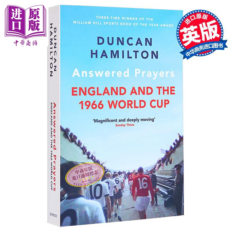 实现的祈愿 英格兰与1966年世界杯 Answered Prayers 英文原版 Duncan Hamilton 生活休闲 足球【中商原版】