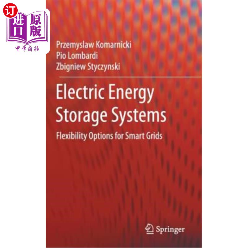 海外直订Electric Energy Storage Systems: Flexibility Options for Smart Grids 电力储能系统:智能电网的灵活选择