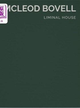 海外直订Liminal House: McLeod Bovell Liminal House: McLeod Bovell