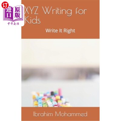 海外直订XYZ Writing for Kids: Write It Right XYZ儿童写作:正确写作