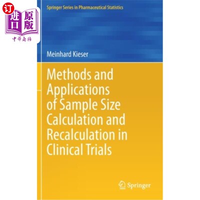 海外直订Methods and Applications of Sample Size Calculation and Recalculation in Clinica 临床试验中样本量计算和再计