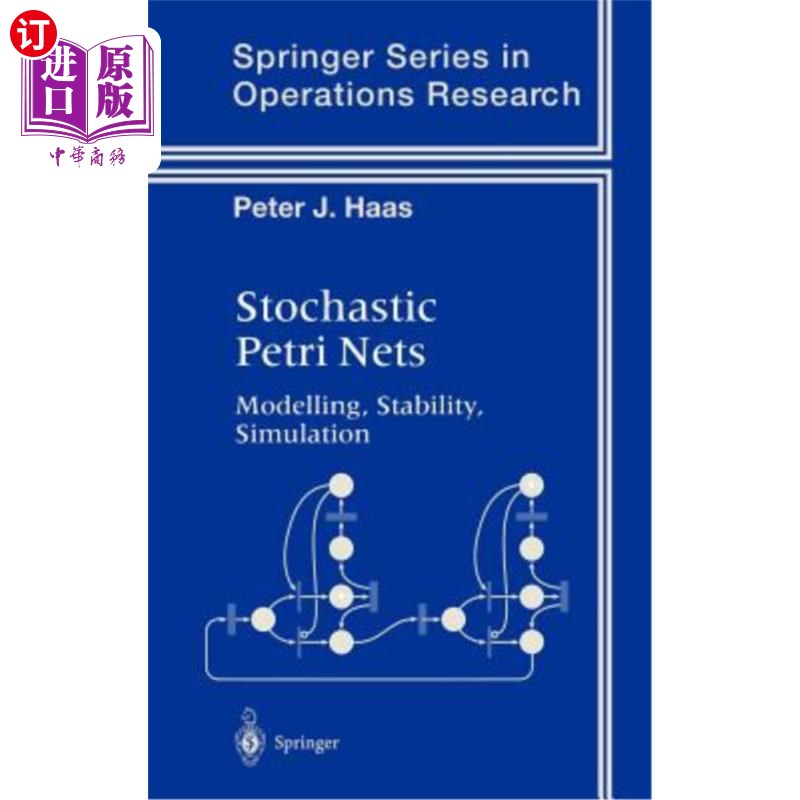 海外直订Stochastic Petri Nets: Modelling, Stability, Simulation 随机Petri网:建模、稳定性、模拟