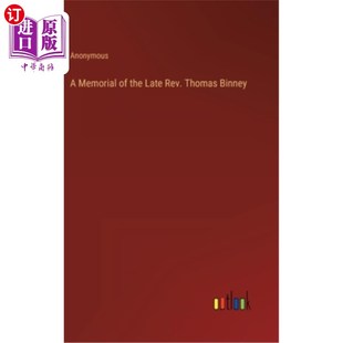 the Late Rev. 海外直订A Binney Thomas 已故牧师托马斯·宾尼纪念碑 Memorial