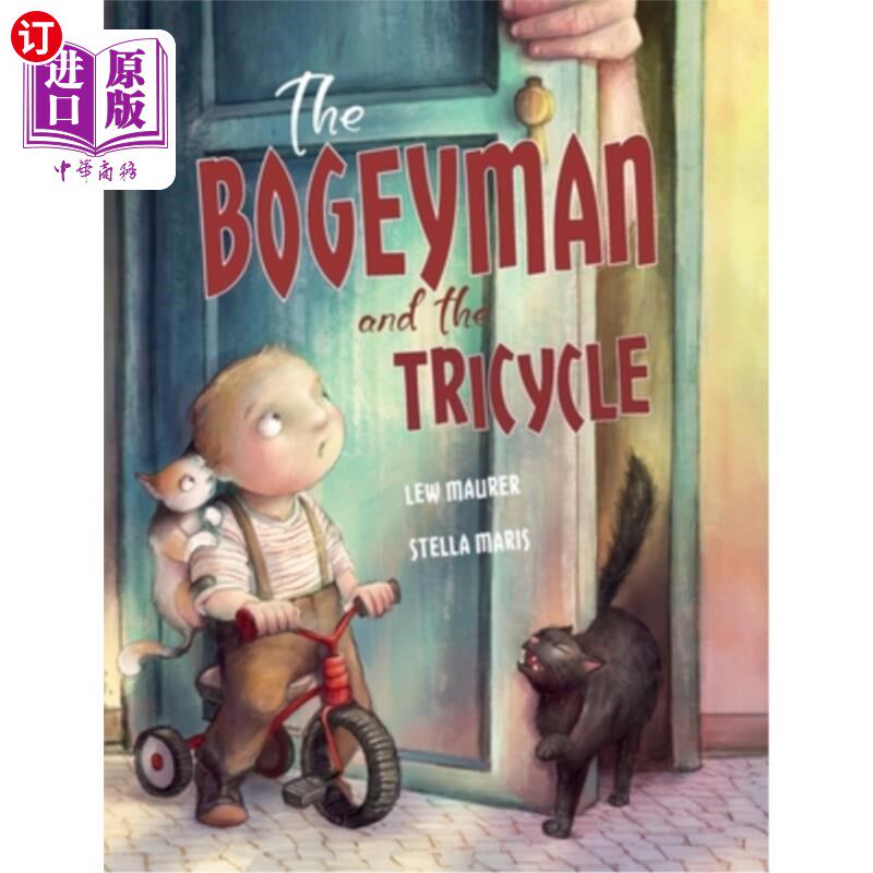 海外直订The Bogeyman and the Tricycle 妖怪和三轮车